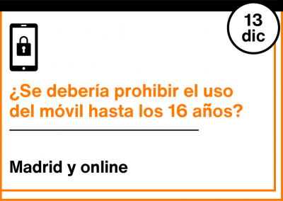 ¿Se debería prohibir el uso del móvil hasta los 16 años?