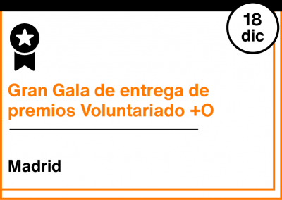 Gran Gala de entrega de premios Voluntariado +O